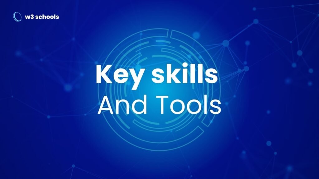 key skills and Tools