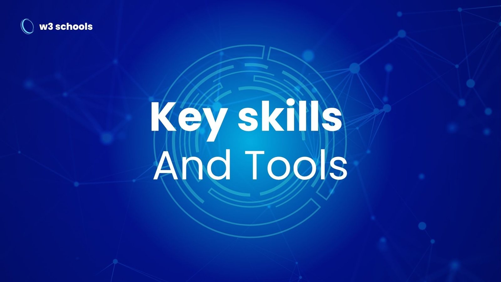 key skills and Tools